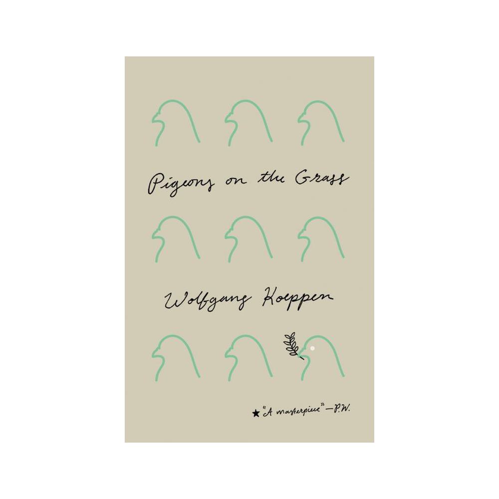 Koeppen, Pigeons on the Grass, 9780811229180, New Directions Publishing Corporation, 2020, Humor, Books, 911135